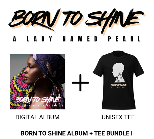 BORN TO SHINE ALBUM + UNISEX TEE BUNDLE I
