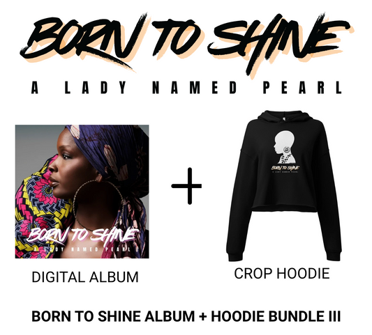 BORN TO SHINE ALBUM + HOODIE BUNDLE III