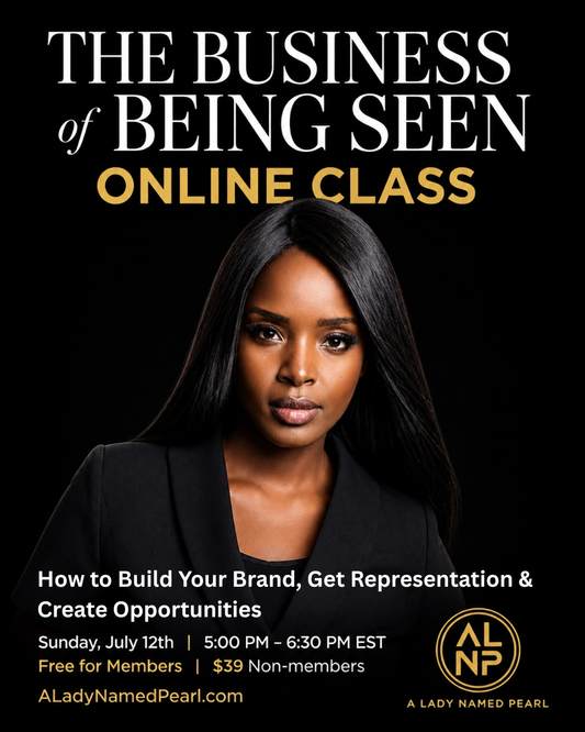 The Business of Being Seen: How to Build Your Brand, Get Representation & Create Opportunities