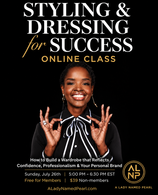 STYLING & DRESSING FOR SUCCESS